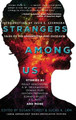 Strangers Among Us: Tales of the Underdogs and Outcasts Kelley Armstrong 9780993969645