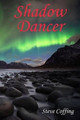 Shadow Dancer by Steve Coffing