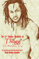 The 21st Century Chronicles of Thugg the Barbarian King Brent, Dorian Carpenter 9781420839852