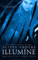 Illumine (Illumine Series #1) by Alivia Anders
