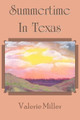 Summertime in Texas by Valerie Miller