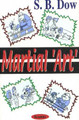 Martial 'art' by S B Dow