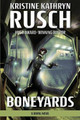 Boneyards: A Diving Novel Kristine Kathryn Rusch 9781561462964