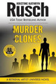 A Murder of Clones by Kristine Kathryn Rusch
