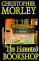 The Haunted Bookshop Christopher Morley 9781587155659