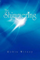 The Shimmering by Robin Witney