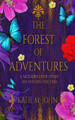 The Forest of Adventures by Katie M John