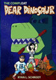 The ComplEAT Dear Dinosaur Webcomic Collection by Ryan L Schrodt