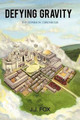 Defying Gravity: The Hyperion Chronicles J.J. Fox 9781463438142