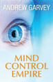 Mind Control Empire Andrew Garvey 9780996691208