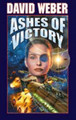 Ashes of Victory David Weber 9780671319779