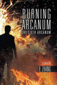 Burning Arcanum F Zhang 9781458209771