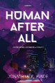 Human After All by Jonathan K Wade