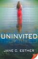 Uninvited Jane C Esther 9781635552829