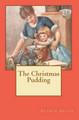 The Christmas Pudding by Alfred Allen
