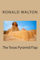 The Texas Pyramid Flap by Ronald Walton