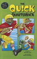 Quick Quarterback (My First Graphic Novel) by Michelle Lord