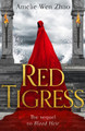 Red Tigress (Blood Heir Trilogy, Book 2) Amelie Wen Zhao 9780008327989