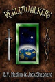 Realmwalkers by E V Medina