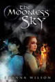 The Moonless Sky Shanna Wilson 9781483637624
