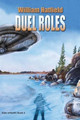 Duel Roles by William Hatfield
