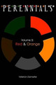 Perennials: Volume 5: Red & Orange Velerion Damarke 9781511662581
