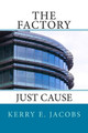 The Factory Kerry E Jacobs 9781453760734