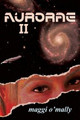 Aurorae II Maggi O'Mally 9781483685601