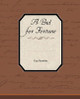 A Bid for Fortune Guy Boothby 9781438535258