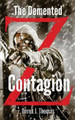 The Demented: Contagion Derek J Thomas 9781508686811