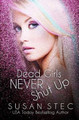 Dead Girls Never Shut Up Susan Stec 9781480158641