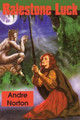 Ralestone Luck Andre Norton 9781483700878