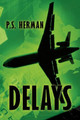 Delays by P.S. Herman