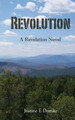 Revolution by Justine E Domke