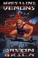 Wrestling Demons Jason Brick 9780998388038