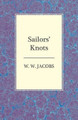 Sailors' Knots by W. W. Jacobs