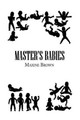 Master's Babies Maxine Brown 9781441536686