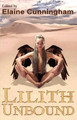 Lilith Unbound by Ed Greenwood