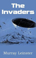 The Invaders Murray Leinster 9781483702414