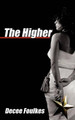 The Higher Decee Foulkes 9781449091873