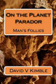 On the Planet Parador by David V Kimble