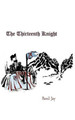 The Thirteenth Knight by Basil Jay