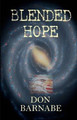Blended Hope by Don Barnabe