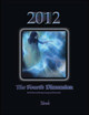 2012: The Fourth Dimension Manda 9781425117559
