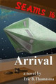 Seams16: Arrival Lanin D Thomasma 9781451581829