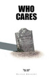 Who Cares Oliver Gregory 9781425177300