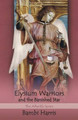 Elysium Warriors and the Banished Star by Bambi Harris