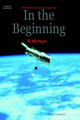 In The Beginning by Ben, W. Gardner