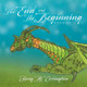 The End and the Beginning by Jerry M Covington