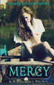 Mercy by Misty Provencher